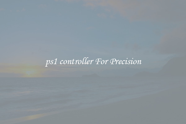 ps1 controller For Precision